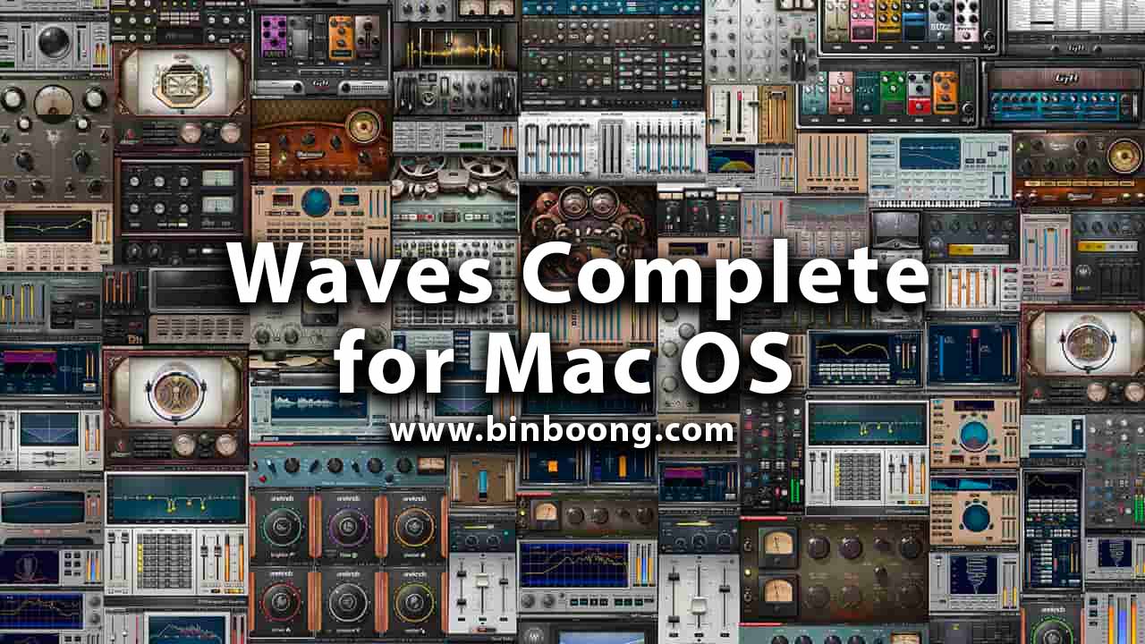Waves Complete 14 (09.08.23) instal the new version for mac